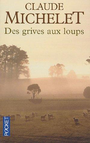 Des grives aux loups