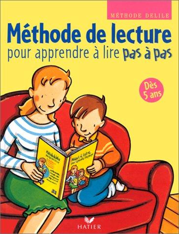 Méthode de lecture : pour apprendre à lire pas à pas