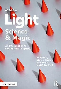 Light, Science and Magic: An Introduction to Photographic Lighting