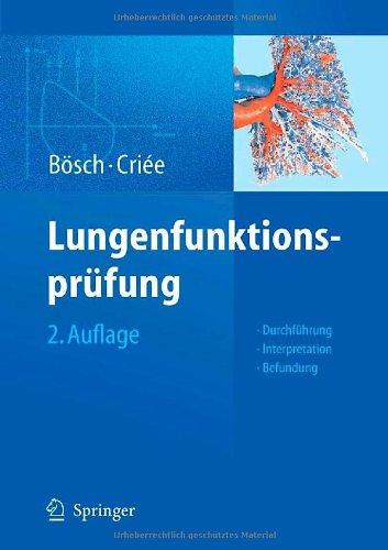 Lungenfunktionsprüfung: Durchführung - Interpretation - Befundung