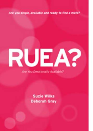 Ruea?: Are You Emotionally Available?