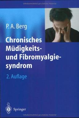 Chronisches Müdigkeits- und Fibromyalgiesyndrom