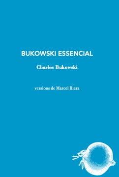 Bukowski Essencial (Alabatre, Band 125)