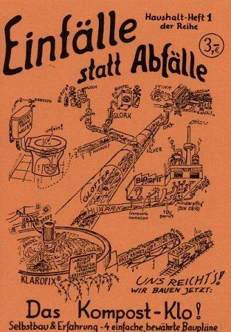 Das Kompost-Klo: Selbstbau und Erfahrung. 4 einfache, bewährte Baupläne