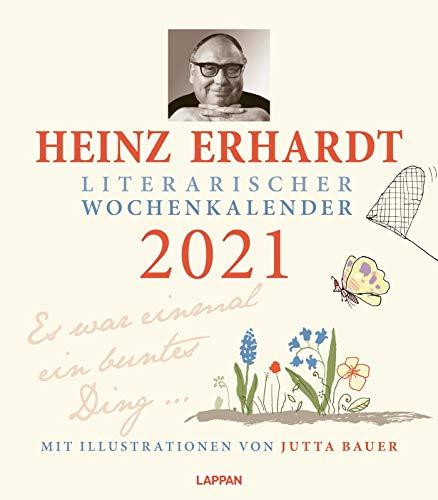 Heinz Erhardt – Literarischer Wochenkalender 2021: Es war einmal ein buntes Ding ...