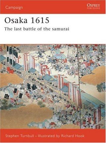 Osaka 1614-15: The Last Samurai Battle: The Last Battle of the Samurai (Campaign)