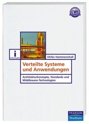 Verteilte Systeme und Anwendungen (Pearson Studium - IT)