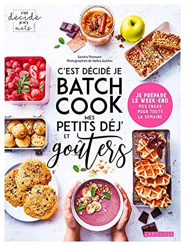 C'est décidé je batch cook mes petits déj' et  goûters