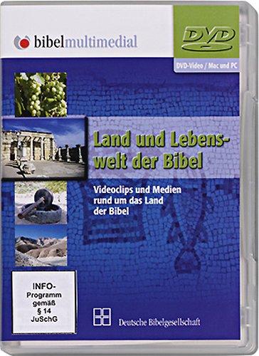 Bibel Multimedial: Land und Lebenswelt der Bibel