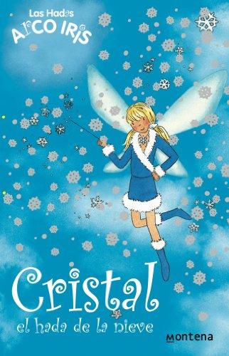 Cristal, el hada de la nieve (LA MAGIA DEL ARCO IRIS, Band 105264)