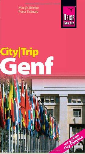 CityTrip Genf: Reiseführer mit Faltplan