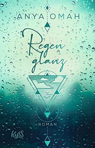 Regenglanz (Sturm-Trilogie, Band 1)