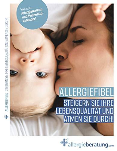 Allergiefibel – Steigern Sie Ihre Lebensqualität und atmen Sie durch!