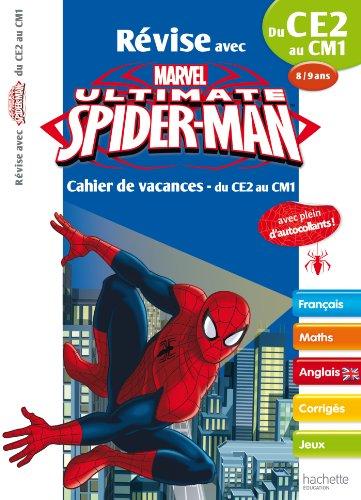 Révise avec Spider-Man : cahier de vacances du CE2 au CM1, 8-9 ans