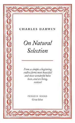 On Natural Selection (Penguin Great Ideas)