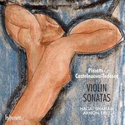 Pizzetti + Castelnuovo-Tedesco: Violin Sonatas