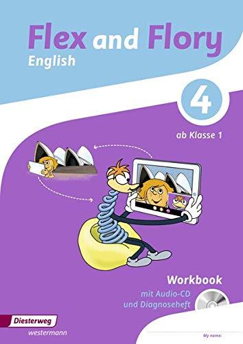 Flex and Flory 1-4: Workbook 4 mit Schüler-Audio-CD und Diagnoseheft