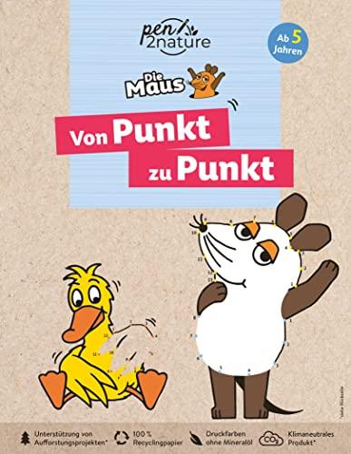 Die Maus: Von Punkt zu Punkt: Für Kinder ab 5 Jahren • 100% Recyclingpapier • klimaneutrale Produktion • unterstützt Aufforstungsprojekte (pen2nature kids)