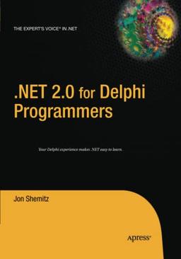 .NET 2.0 for Delphi Programmers