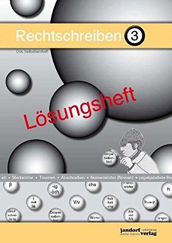 Rechtschreiben 3 (Lösungsheft)