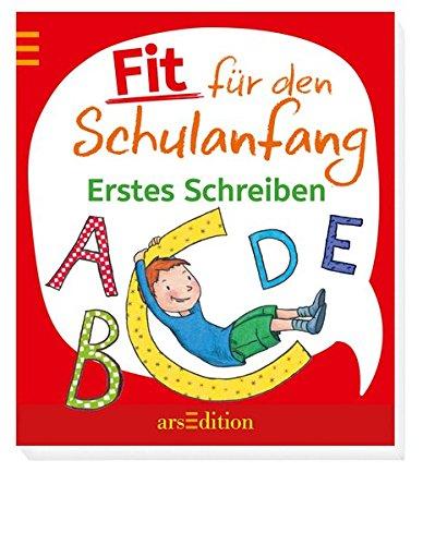 Fit für den Schulanfang Erstes Schreiben