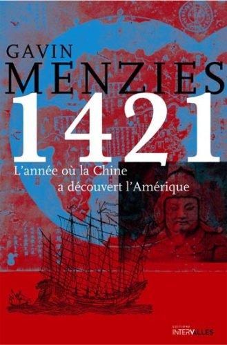 1421, l'année où la Chine a découvert l'Amérique