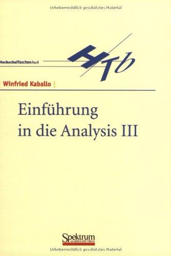 Einführung in die Analysis, Bd.3: III