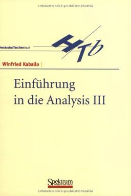 Einführung in die Analysis, Bd.3: III