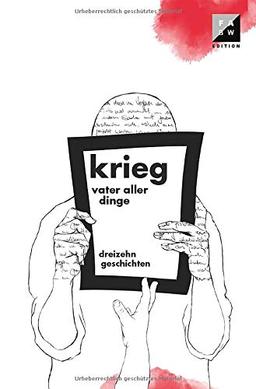 Krieg: Vater aller Dinge