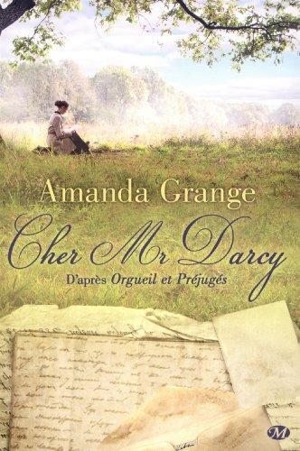 Cher Mr Darcy : d'après Orgueil et préjugés