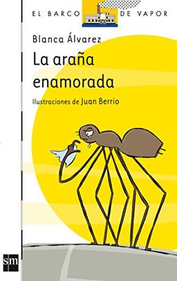 La araña enamorada (El Barco de Vapor Blanca, Band 114)