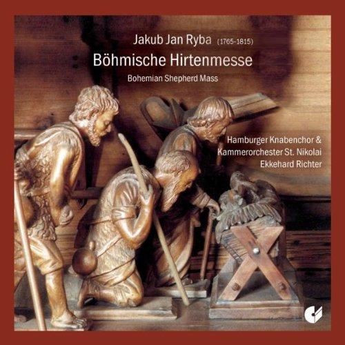 Jakub Jan Ryba: Böhmische Hirtenmesse