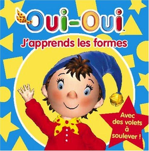 J'apprends les formes avec Oui-Oui