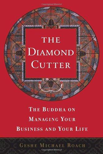 The Diamond Cutter: The Buddha on Managing Your Business and Your Life