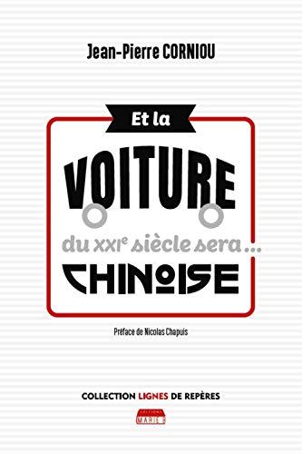 Et la voiture du XXIe siècle sera... chinoise