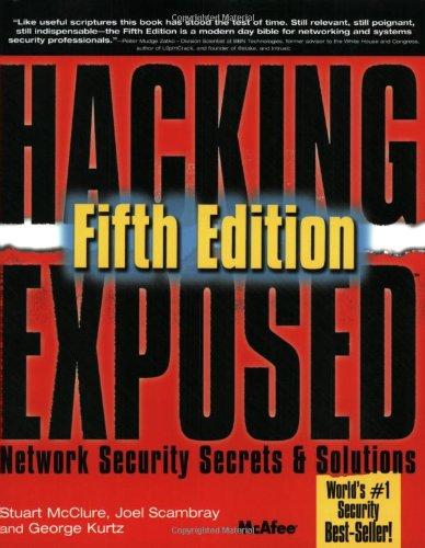 Hacking Exposed: Network Security Secrets and Solutions (Hacking Exposed: Network Security Secrets & Solutions)