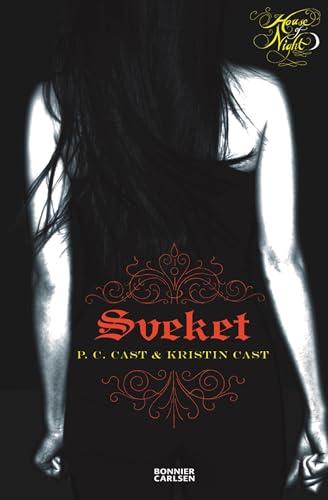 Sveket (House of Night, Band 2)