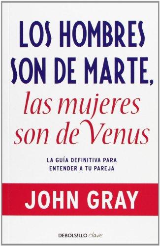 Los hombres son de Marte, las mujeres de Venus (Clave (debolsillo))