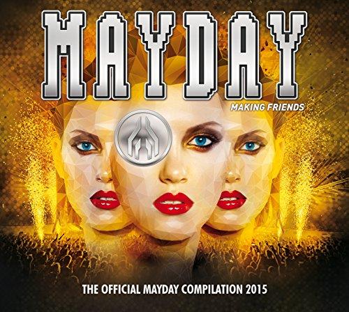 Mayday 2015-Making Friends