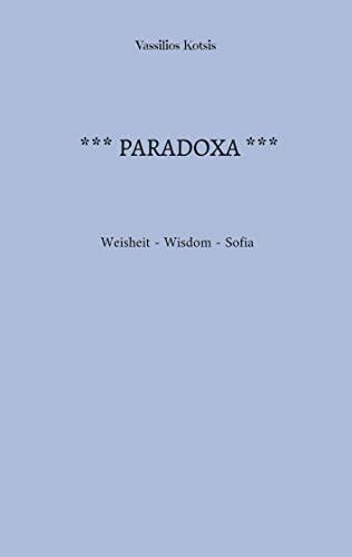 PARADOXA: Weisheit - Wisdom - Sofia