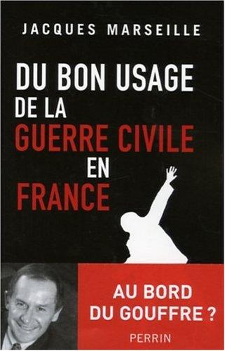 Du bon usage de la guerre civile en France