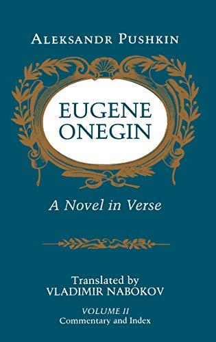 Eugene Onegin: A Novel in Verse: Commentary (Vol. 2) (Bollingen Series)