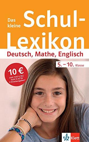 Klett Das kleine Schul-Lexikon Deutsch, Mathe, Englisch 5.-10. Klasse: Typische Fehler in Deutsch, Mathematik und Englisch vermeiden