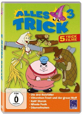 Alles Trick 3 ( 5 Trickfilme: Die drei Holzfäller - Väterchen Frost und der graue Wolf - Kalif Storch/Die Verwandlung des Kalifen - Winnie Pooh - Däumelinchen )