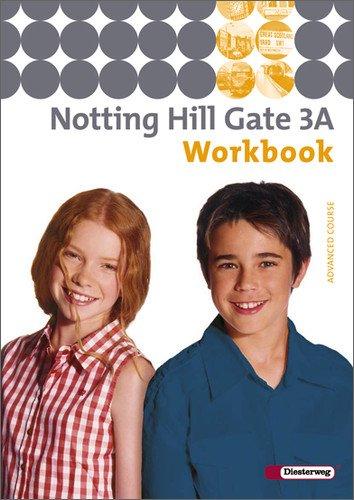 Notting Hill Gate - Ausgabe 2007: Workbook 3A