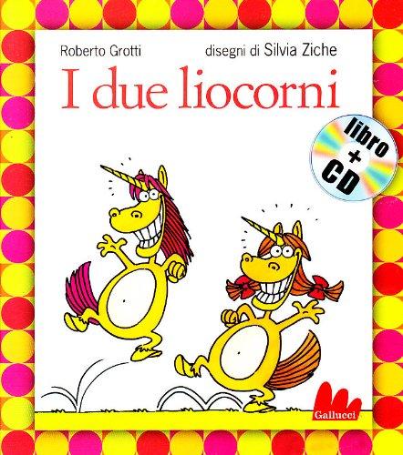 Gallucci: I Due Liocorni Libro + CD (Small Board Book)