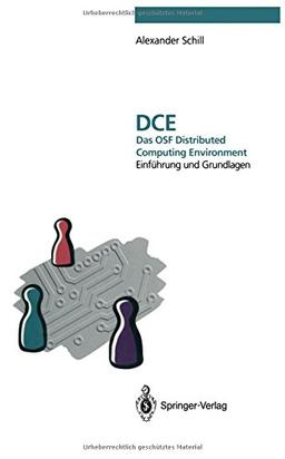 DCE - Das OSF Distributed Computing Environment: Einführung und Grundlagen