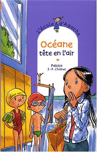 L'école d'Agathe. Vol. 52. Océane tête en l'air