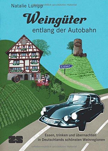 Weingüter entlang der Autobahn