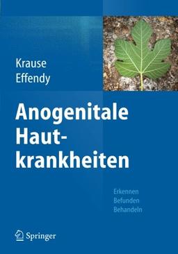 Anogenitale Hautkrankheiten: Erkennen, Befunden, Behandeln